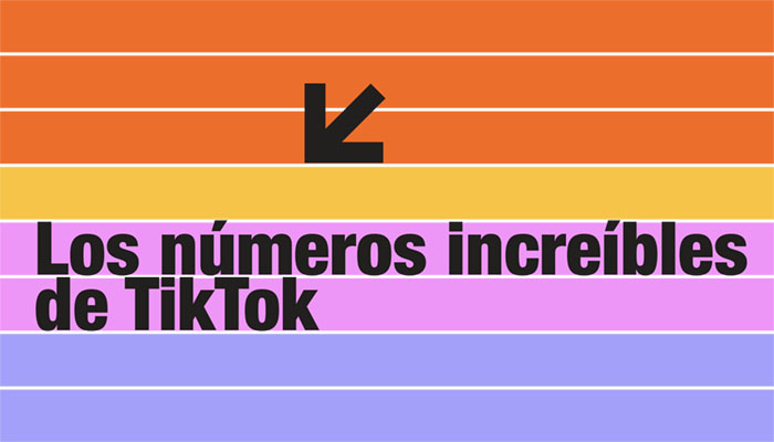 Los números increíbles de TikTok