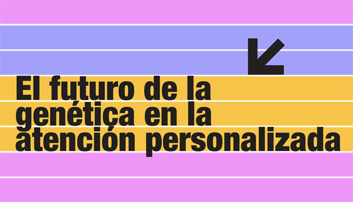 El futuro de la genética en la atención personalizada